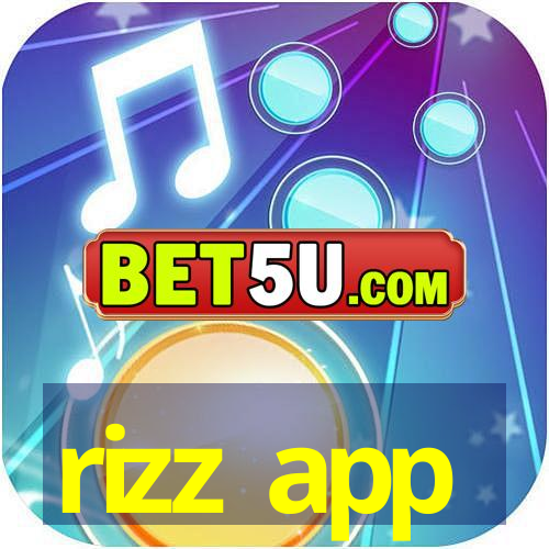 rizz app